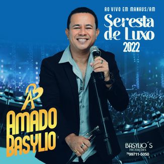 Foto da capa: Amado Basylio Seresta de Luxo