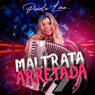 Foto da capa: Maltrata Arretada