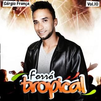 Foto da capa: sergio frança e forro tropical vol. 10