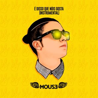 Foto da capa: É Disso Que Nóis Gosta (Instrumental)