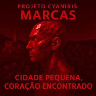 Foto da capa: Cidade Pequena, Coração Encontrado