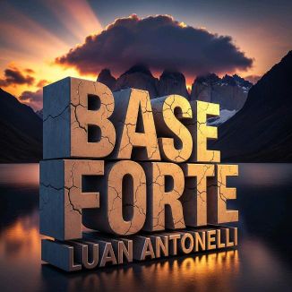 Foto da capa: Base Forte - Luan Antonelli (DJ Arrays)