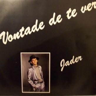 Foto da capa: Jader (Vontade de te Ver)