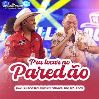 Foto da capa: Pra tocar no paredão