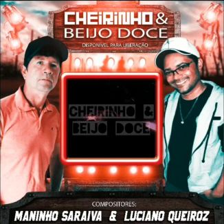 Foto da capa: CHEIRINHO E BEIJO DOCE