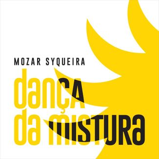 Foto da capa: Dança da Mistura