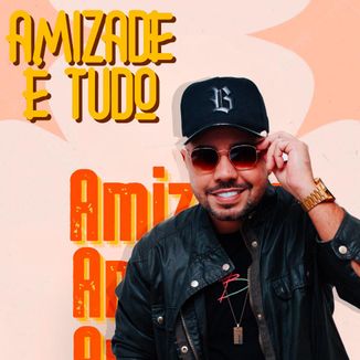 Foto da capa: Amizade é tudo