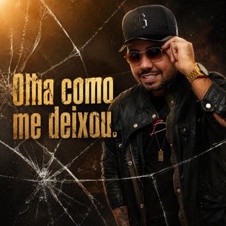 Foto da capa: Olha como me deixou