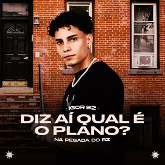 Foto da capa: Diz ai Qual é o plano?