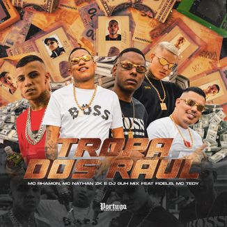 Foto da capa: Tropa dos Raul