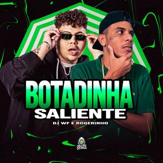 Foto da capa: Botadinha Saliente