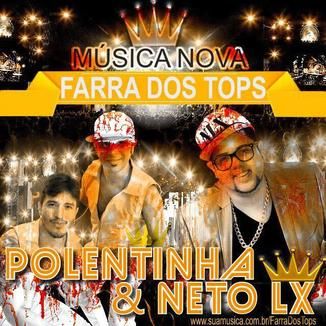 Foto da capa: POLENTINHA E NETO LX
