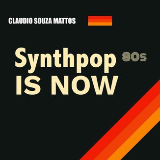 Foto da capa: Synthpop is Now 80s