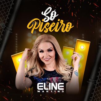Foto da capa: Eline Só Piseiro