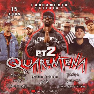 Foto da capa: Cypher Quarentena (Parte 2)