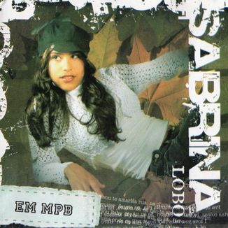 Foto da capa: Sabrina Lobo em MPB
