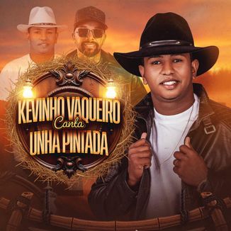 Foto da capa: Kevinho Vaqueiro Canta Unha Pintada