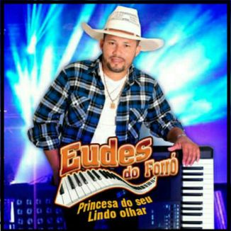 Foto da capa: EUDES DO FORRÓ 2019