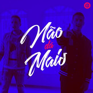 Foto da capa: Não Dá Mais