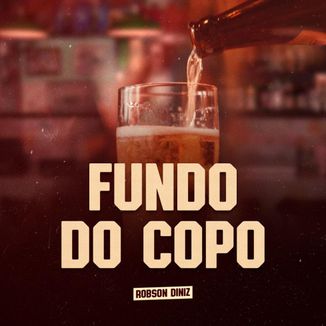 Foto da capa: Fundo do Copo