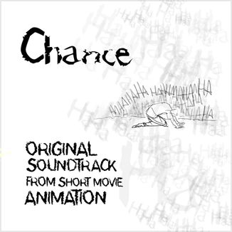 Foto da capa: Chance (Original Soundtrack from Short Movie Animation)