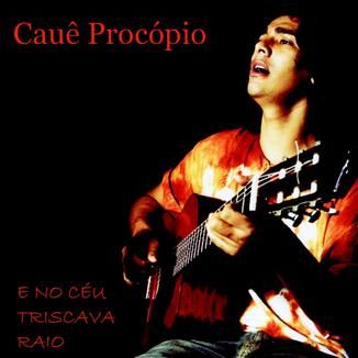 Foto da capa: E No Céu Triscava Raio