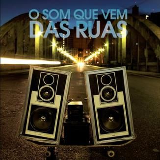 Foto da capa: O Som que vem das Ruas