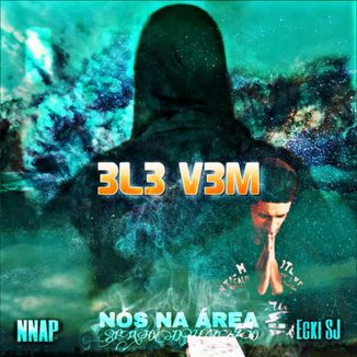 Foto da capa: 3L3 V3M