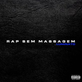 Foto da capa: Rap Sem Massagem