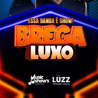 Foto da capa: Brega Luxo | Maio 2025