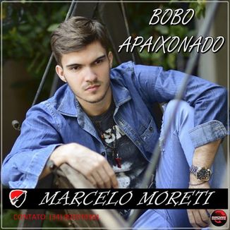 Foto da capa: MARCELO MORETI - BOBO APAIXONADO