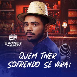 Foto da capa: Quem Tiver Sofrendo Se Vira!