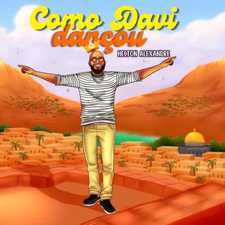 Foto da capa: Como Davi Dançou