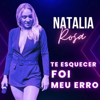 Foto da capa: Te Esquecer Foi Meu Erro