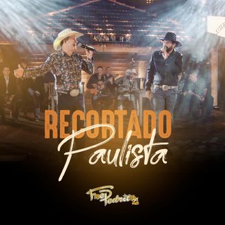 Foto da capa: Recortado Paulista - Fred e Pedrito