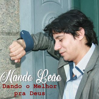 Foto da capa: Dando O Melhor Pra Deus