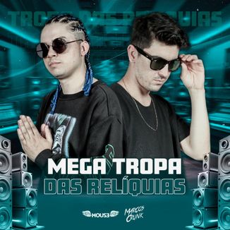 Foto da capa: Mega Tropa das Relíquias