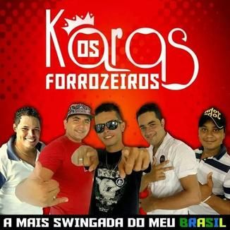 Foto da capa: OS KARA FORROZEIROS VOL 1