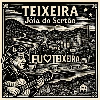 Foto da capa: TEIXEIRA JÓIA DO SERTÃO