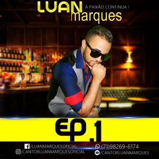 Foto da capa: LUAN MARQUES - EP.1