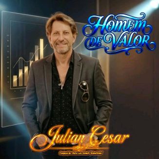 Foto da capa: HOMEM DE VALOR 'Julian Cesar'