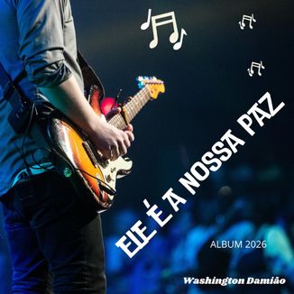 Foto da capa: Ele é a nossa paz