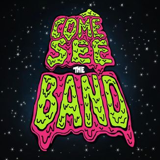 Foto da capa: Come See The Band