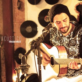 Foto da capa: Thiago Stancev | Acústico