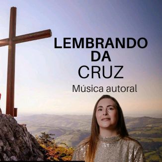 Foto da capa: Lembrando Da Cruz