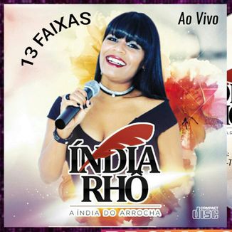Foto da capa: ÍNDIA RHÔ ARACAJÚ AO VIVO- REPERTÓRIO ARROCHA 2019  ( ÍNDIA DO ARROCHA