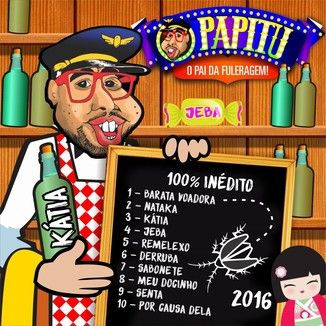 Foto da capa: Papitu - O Pai Da Fuleragem #paredão2016