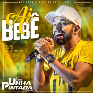Foto da capa: Unha Pintada - Ao Vivo #AiBebê