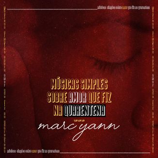 Foto da capa: Músicas Simples Sobre Amor Que Fiz na Quarentena