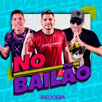 Foto da capa: No Bailão